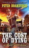The Cost of Dying - Peter Brandvold - 9780786044467