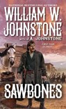 Sawbones - JOHNSTONE,  William W. - 9780786044870