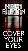 Cover Your Eyes - Mary Burton - 9780786045792