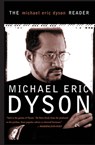 The Michael Eric Dyson Reader - Michael Eric Dyson - 9780786725106