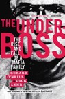 The Underboss - Dick Lehr ; Gerard O'Neill - 9780786725502