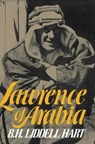 Lawrence Of Arabia - B. H. Liddell Hart - 9780786748235