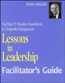 Lessons in Leadership Facilitator's Guide - DRUCKER,  Peter F. - 9780787943967