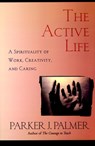 The Active Life - PALMER,  Parker J. - 9780787949341