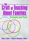 The Craft of Teaching About Families - Deborah L. Berke ; Steven K. Wisensale - 9780789032492