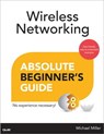 Wireless Networking Absolute Beginner's Guide - Michael R. Miller - 9780789750785