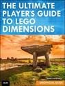 The Ultimate Player's Guide to LEGO Dimensions [Unofficial Guide] - James Floyd Kelly - 9780789757425