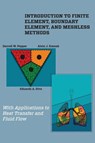 Introduction to Finite Element, Boundary Element, and Meshless Methods - Darrell W. Pepper ; Alain Kassab ; Eduardo Divo - 9780791860335