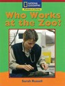 Who Works at the Zoo? - RUSSELL,  Sarah ; Lesaux, Nonie K. ; Thompson, Sylvia Linan - 9780792243083