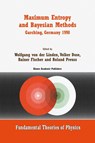 Maximum Entropy and Bayesian Methods Garching, Germany 1998 - Wolfgang von der Linden ; Volker Dose ; Rainer Fischer ; Roland Preuss - 9780792357667
