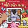 The Very Busy Farm - CHURCH,  Caroline Jayne - 9780794437527
