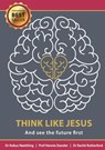 Think like Jesus - Kobus Neethling ; Rachè Rutherford ; Hennie Stander - 9780796107237
