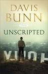 Unscripted - Davis Bunn - 9780800727871