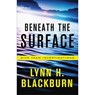 Beneath the Surface - Lynn H. Blackburn - 9780800729387