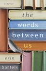 Words between Us - Erin Bartels - 9780800737115