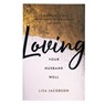 Loving Your Husband/Wife Well Bundle – A 52–Week Devotional for the Deeper, Richer Marriage You Desire - Matt Jacobson ; Lisa Jacobson - 9780800742171