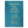 Prayers for Peace of Mind - Holley Gerth - 9780800747312