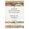The Baker Expository Dictionary of Biblical Words - Tremper Iii Longman ; Mark L. Strauss - 9780801019333