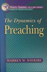 The Dynamics of Preaching - WIERSBE,  Warren W. - 9780801090899