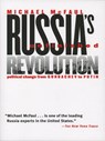 Russia's Unfinished Revolution - Michael McFaul - 9780801456961