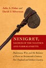 Ninigret, Sachem of the Niantics and Narragansetts - Julie A. Fisher ; David J. Silverman - 9780801470462