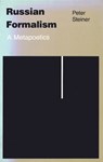 Russian Formalism - Peter Steiner - 9780801493669