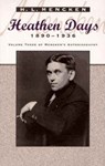Heathen Days, 1890-1936 -  - 9780801853395