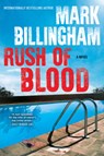 RUSH OF BLOOD - Mark Billingham - 9780802127587