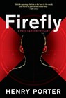 Firefly - Henry Porter - 9780802147691