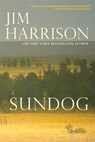 Sundog - Jim Harrison - 9780802158499