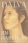 Harrison, J: Dalva - Jim Harrison - 9780802159472