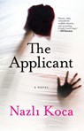 The Applicant - Nazl& Koca - 9780802162717