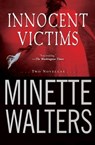 Innocent Victims - Minette Walters - 9780802194466