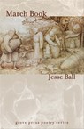 March Book - Jesse Ball - 9780802199768