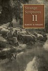 Strange Scriptures - WRIGHT,  Robert B. - 9780802828903