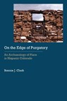 On the Edge of Purgatory - Bonnie J. Clark - 9780803213722