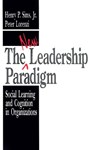 The New Leadership Paradigm - Henry P. Sims ; Peter Lorenzi - 9780803942981