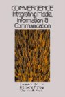 Convergence - Thomas F. Baldwin ; D. Stevens McVoy ; Charles W. Steinfield - 9780803959057