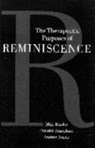 The Therapeutic Purposes of Reminiscence - Michael P Bender ; Paulette Bauckham ; Andrew Norris - 9780803976412