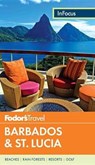 Fodor's in Focus Barbados & St. Lucia -  - 9780804143523