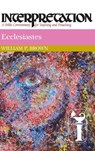 Ecclesiastes - William P. Brown - 9780804231466