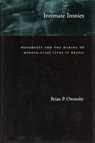 Intimate Ironies - Brian P. Owensby - 9780804733601