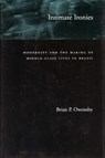 Intimate Ironies - Brian P. Owensby - 9780804743402