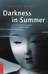Darkness in Summer - KAIKO,  Takeshi - 9780804833257
