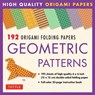 192 origami foldign papers: geometric patterns - Tuttle Publishing - 9780804848039
