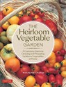 The Heirloom Vegetable Garden - CREASY,  Rosalind - 9780804852029