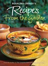 Rosalind Creasy's Recipes from the Garden - CREASY,  Rosalind - 9780804854948