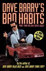 Dave Barry's Bad Habits - Dave Barry - 9780805029642