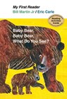 My First Reader Baby Bear, Baby Bear, What Do You See? - Jr. Bill Martin - 9780805092912