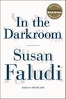 In the Darkroom - Susan Faludi - 9780805095999